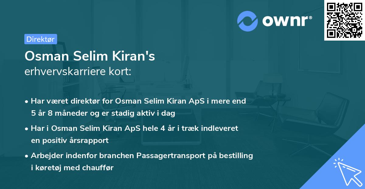 Osman Selim Kiran's erhvervskarriere kort