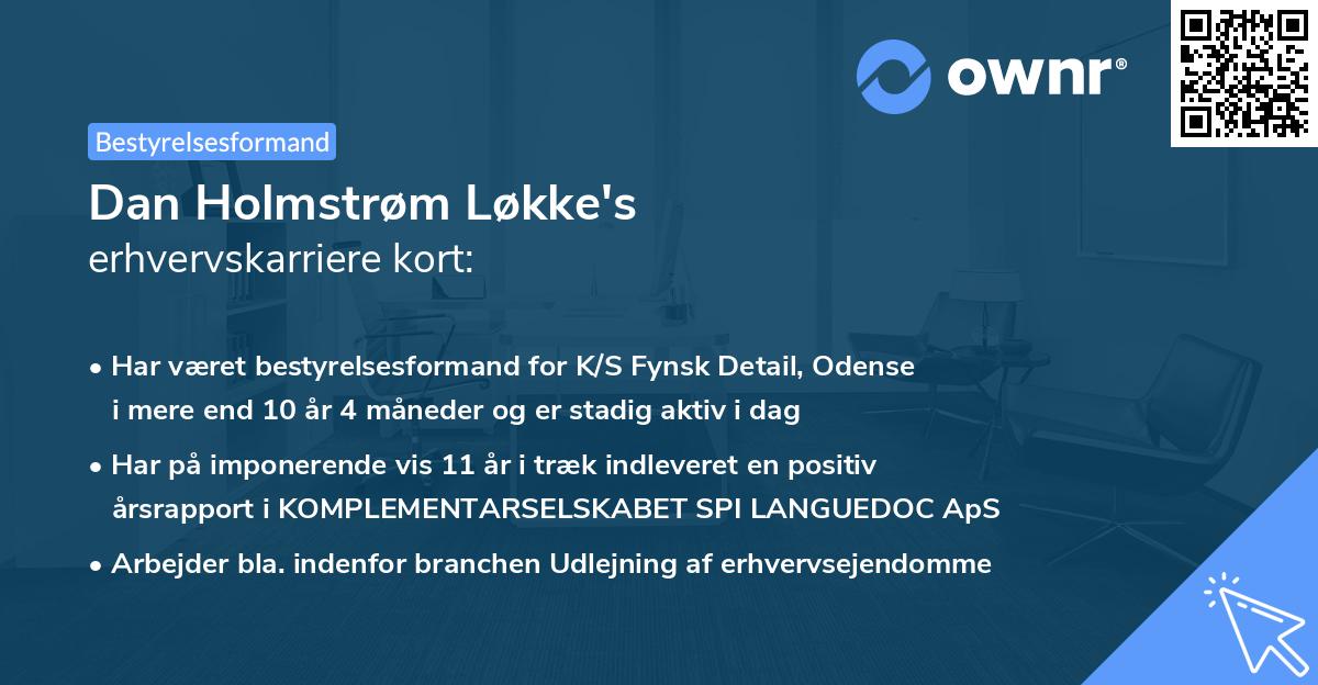 Dan Holmstrøm Løkke's erhvervskarriere kort
