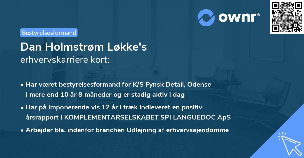 Dan Holmstrøm Løkke's erhvervskarriere kort
