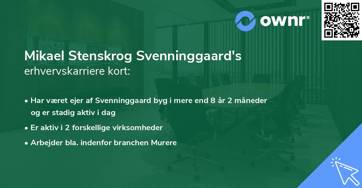 Mikael Stenskrog Svenninggaard's erhvervskarriere kort