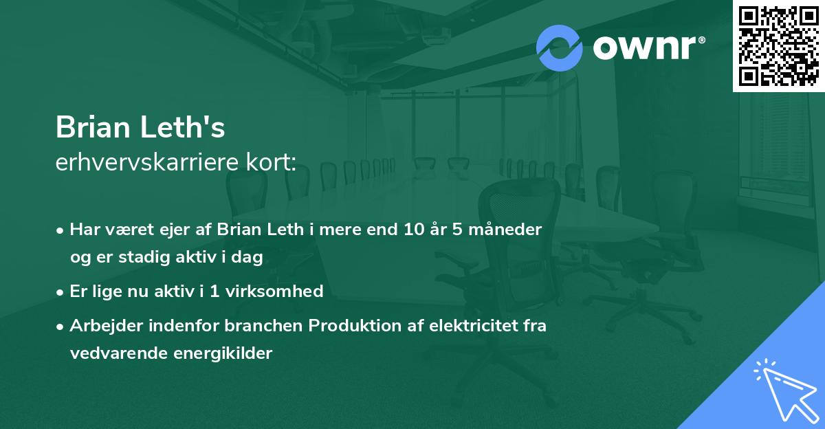 Brian Leth's erhvervskarriere kort