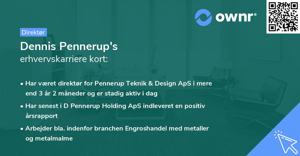 Dennis Pennerup's erhvervskarriere kort