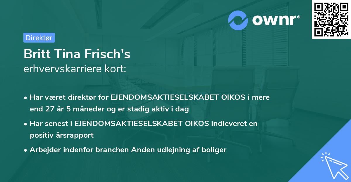 Britt Tina Frisch's erhvervskarriere kort