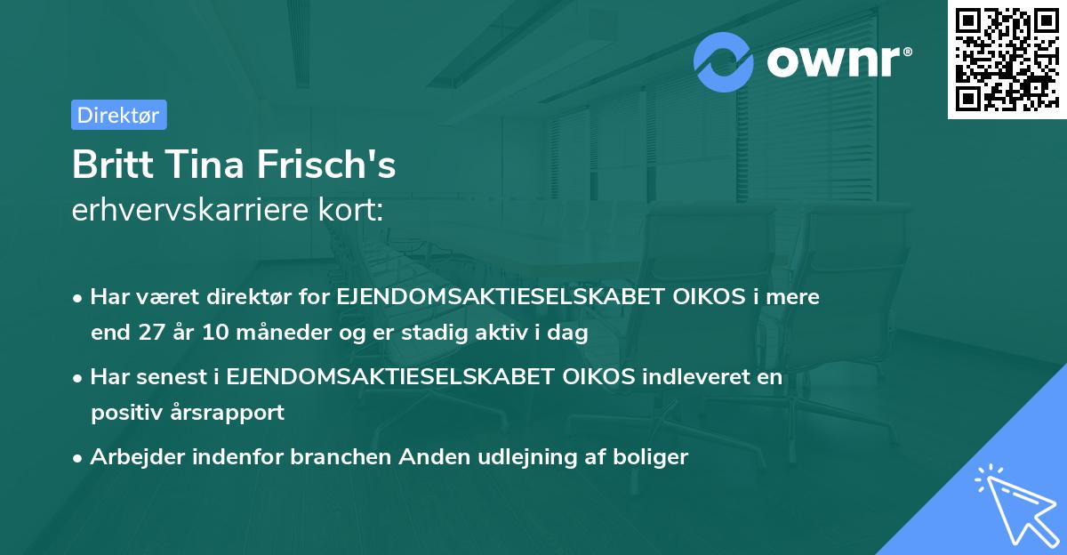 Britt Tina Frisch's erhvervskarriere kort