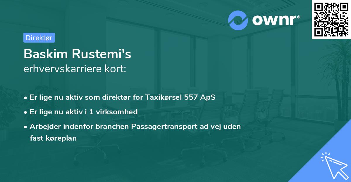 Baskim Rustemi's erhvervskarriere kort