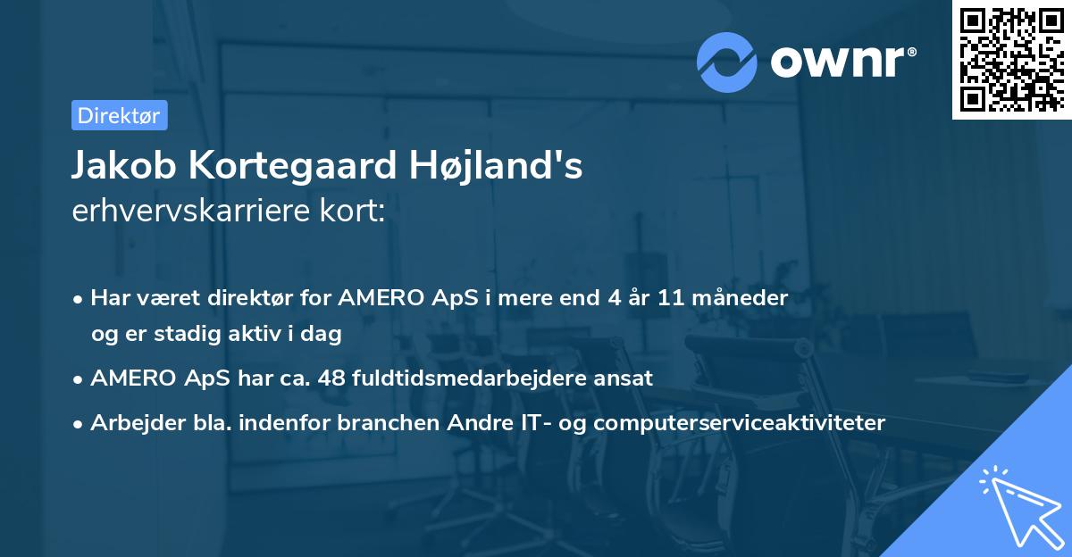 Jakob Kortegaard Højland's erhvervskarriere kort