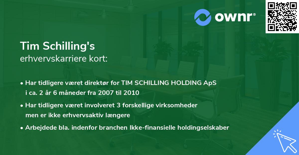 Tim Schilling's erhvervskarriere kort