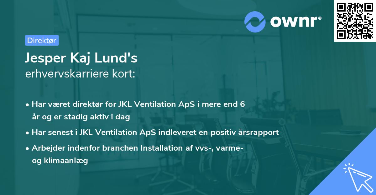 Jesper Kaj Lund's erhvervskarriere kort