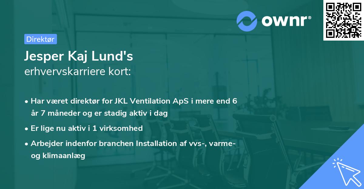 Jesper Kaj Lund's erhvervskarriere kort
