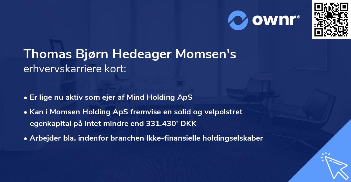 Thomas Bjørn Hedeager Momsen's erhvervskarriere kort