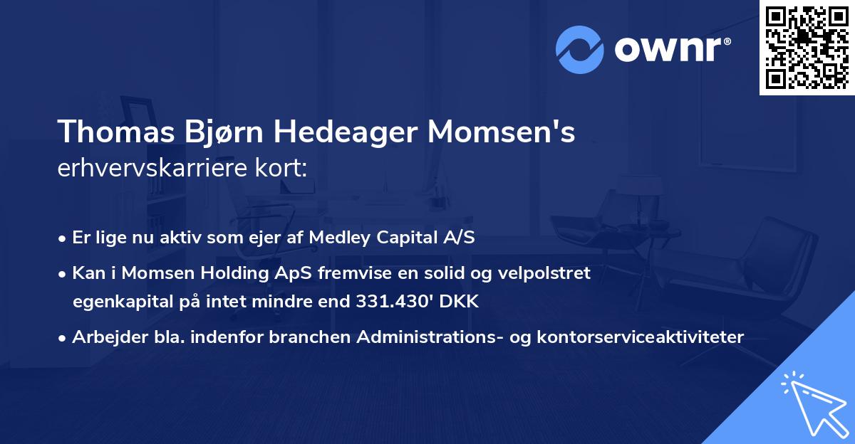 Thomas Bjørn Hedeager Momsen's erhvervskarriere kort