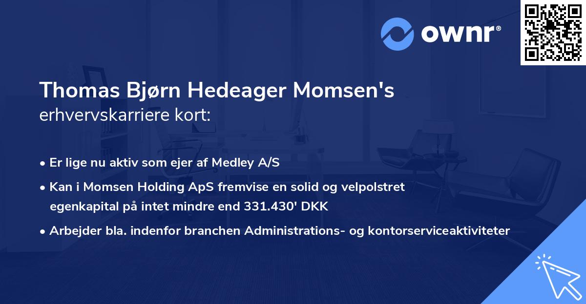 Thomas Bjørn Hedeager Momsen's erhvervskarriere kort