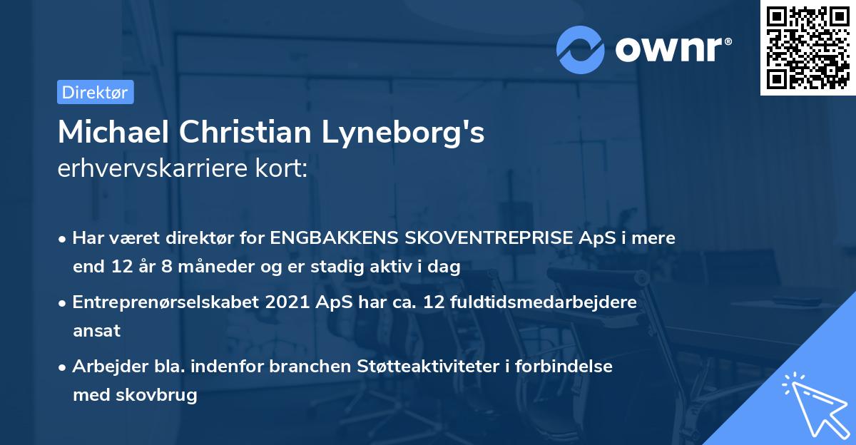 Michael Christian Lyneborg's erhvervskarriere kort