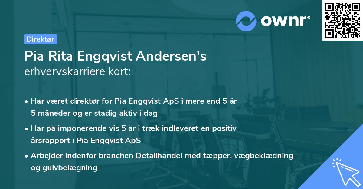 Pia Rita Engqvist Andersen's erhvervskarriere kort