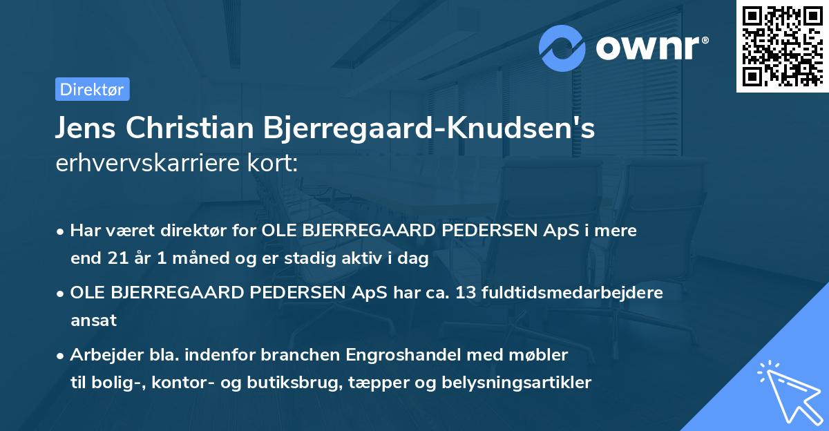 Jens Christian Bjerregaard-Knudsen's erhvervskarriere kort