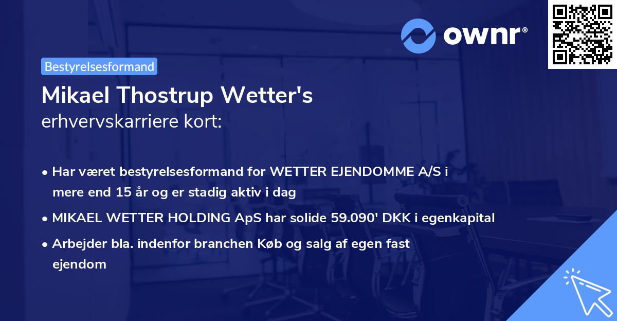 Mikael Thostrup Wetter's erhvervskarriere kort