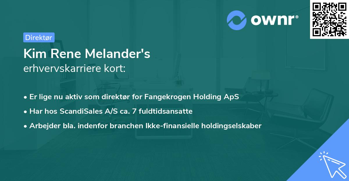 Kim Rene Melander's erhvervskarriere kort