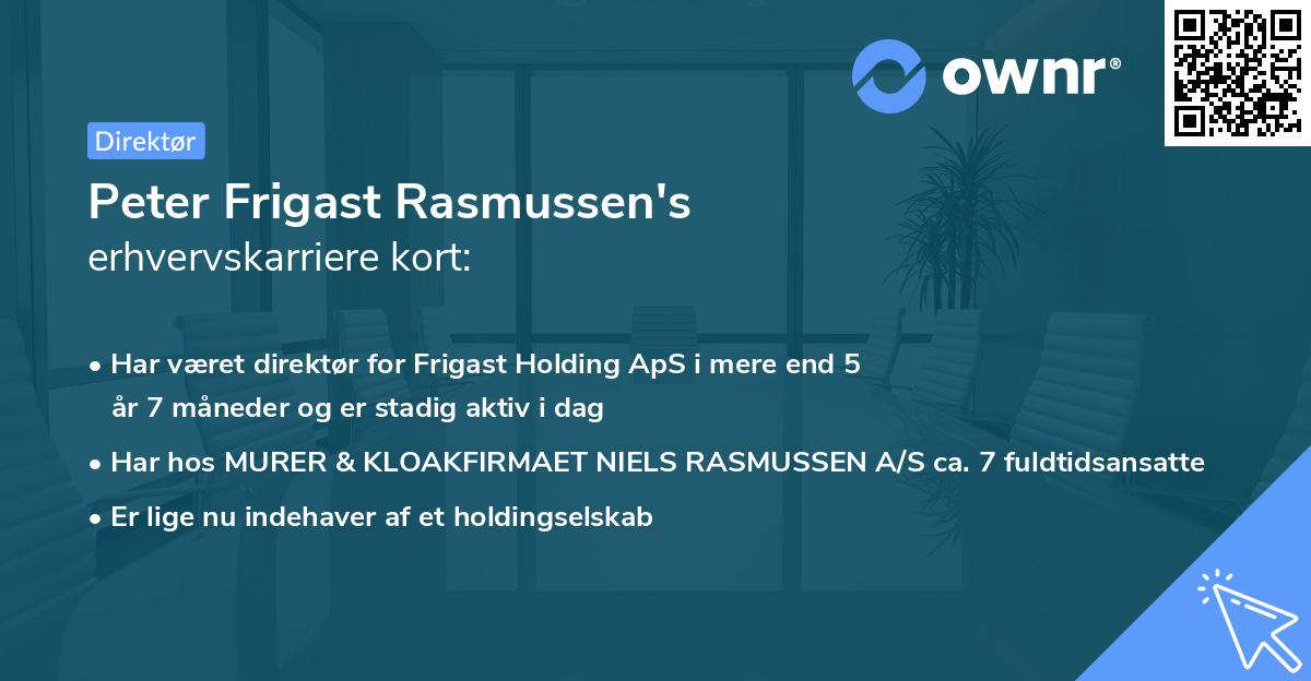 Peter Frigast Rasmussen's erhvervskarriere kort