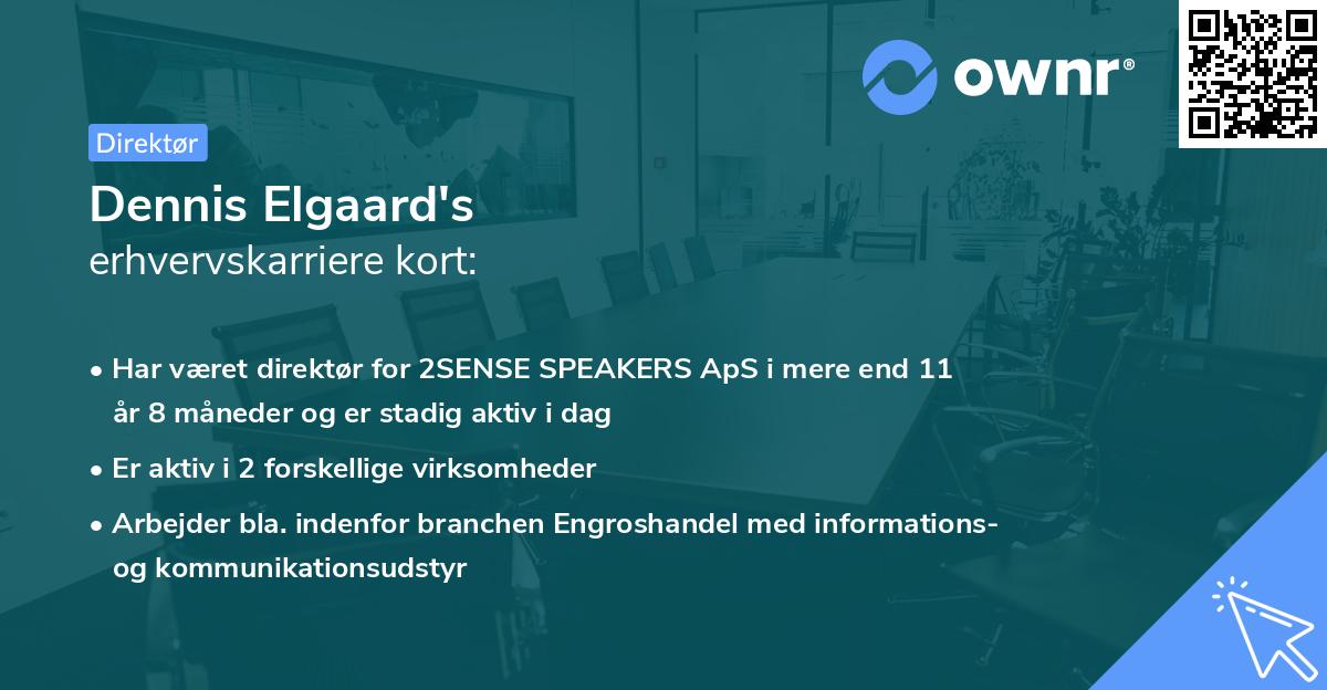 Dennis Elgaard's erhvervskarriere kort