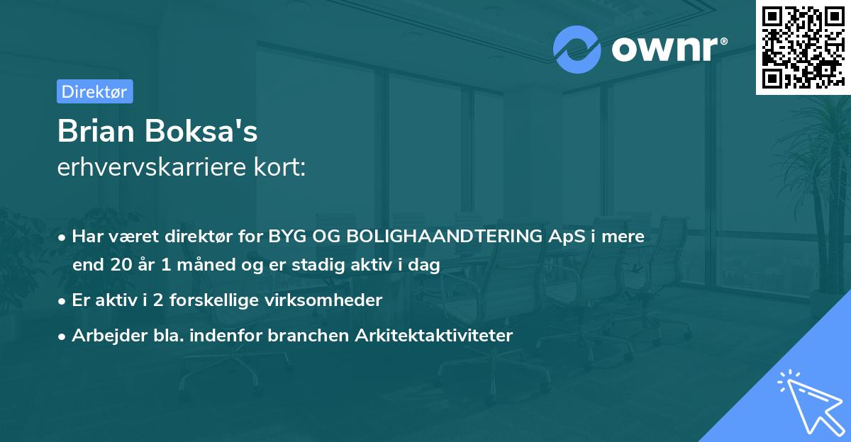 Brian Boksa's erhvervskarriere kort