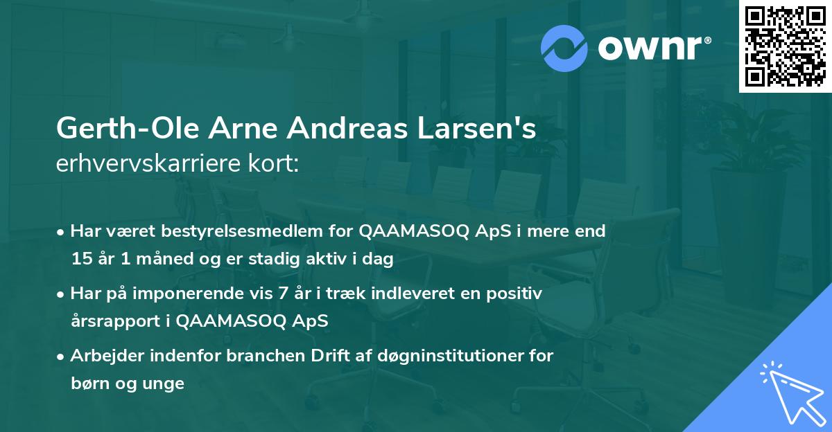 Gerth-Ole Arne Andreas Larsen's erhvervskarriere kort