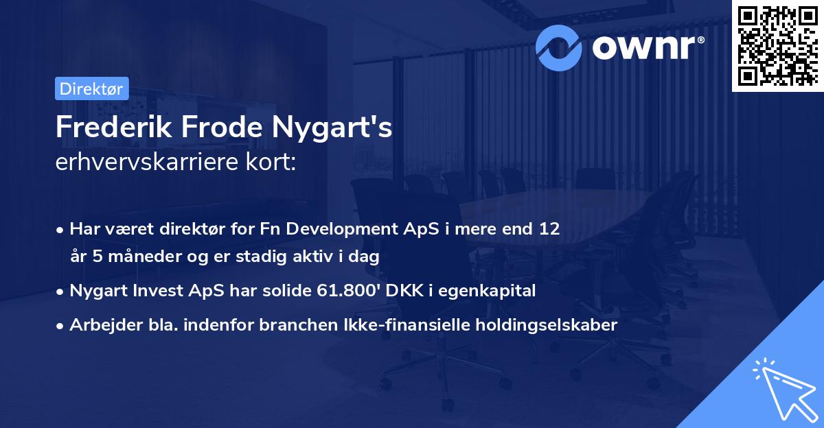 Frederik Frode Nygart's erhvervskarriere kort