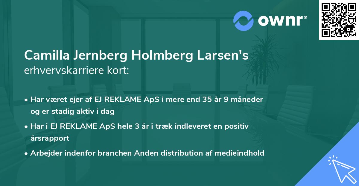 Camilla Jernberg Holmberg Larsen's erhvervskarriere kort