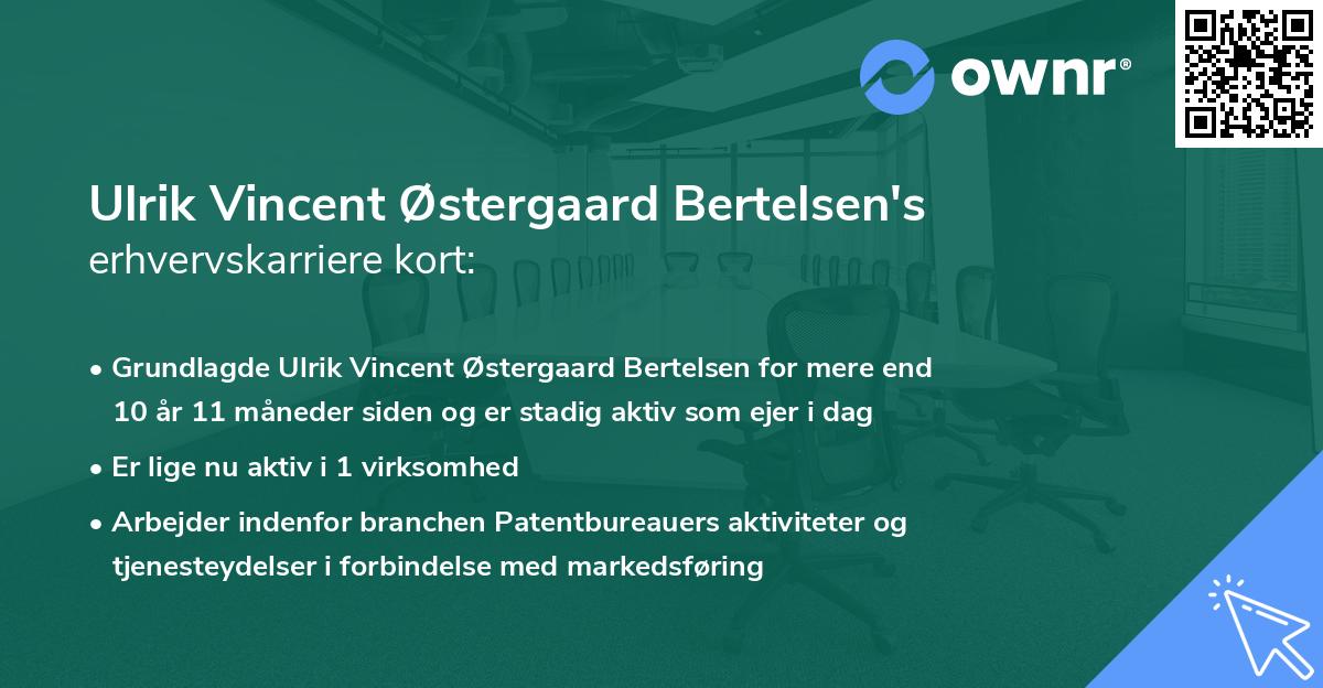 Ulrik Vincent Østergaard Bertelsen's erhvervskarriere kort