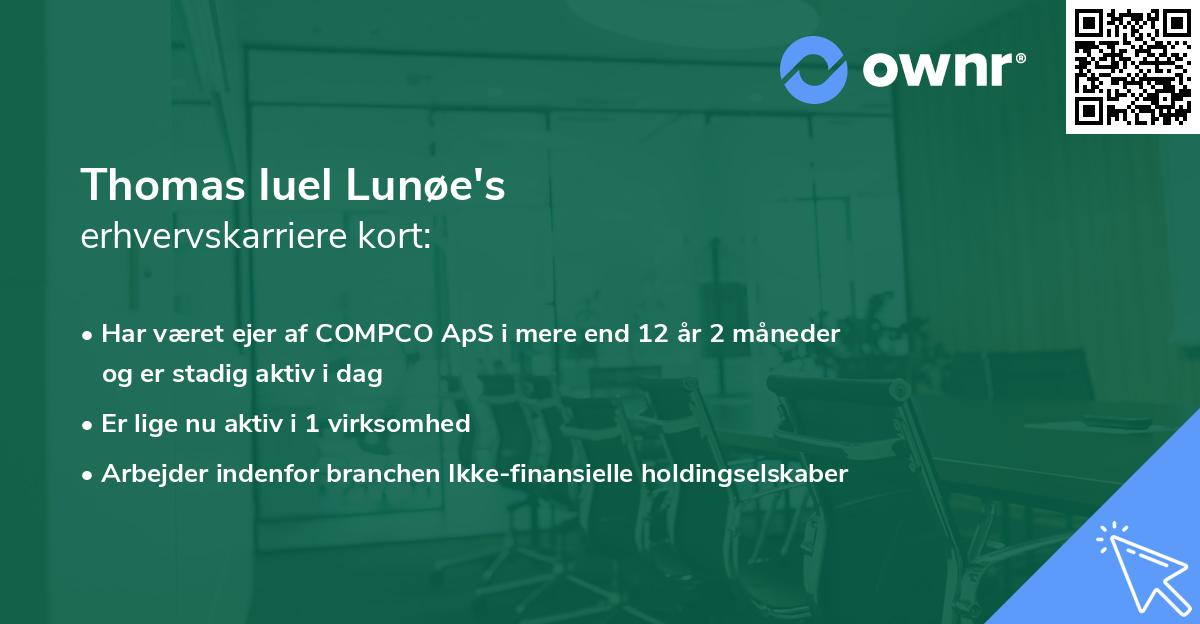 Thomas Iuel Lunøe's erhvervskarriere kort