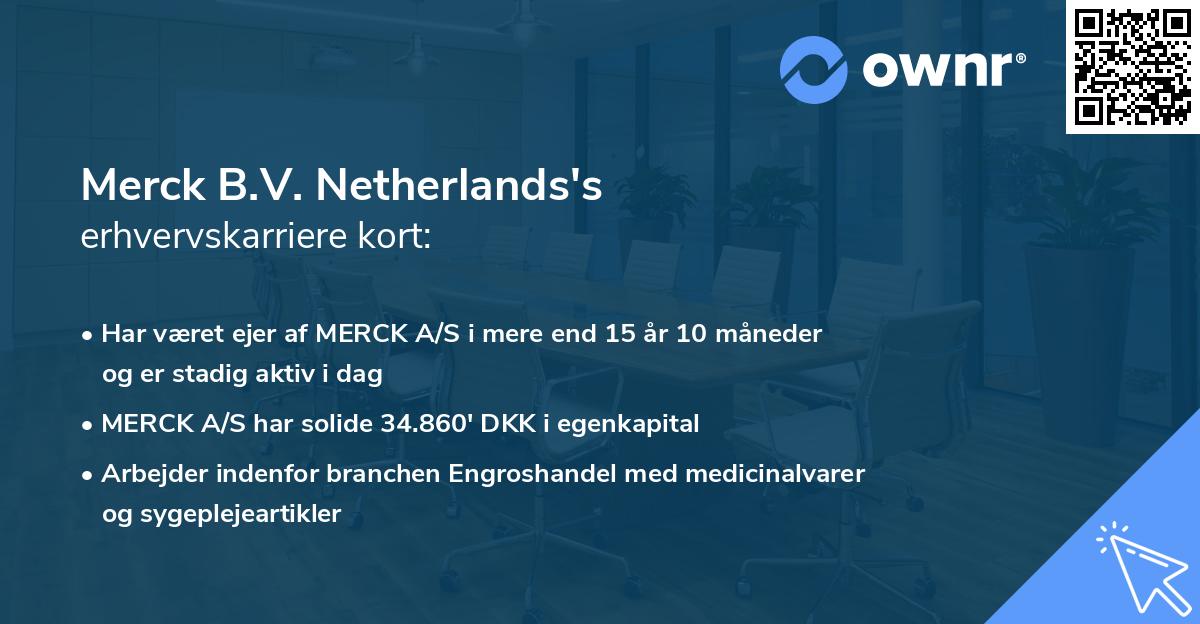 Merck B.V. Netherlands's erhvervskarriere kort