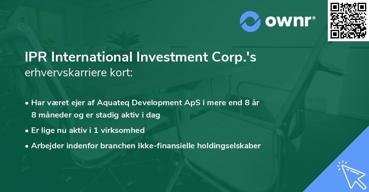 IPR International Investment Corp.'s erhvervskarriere kort