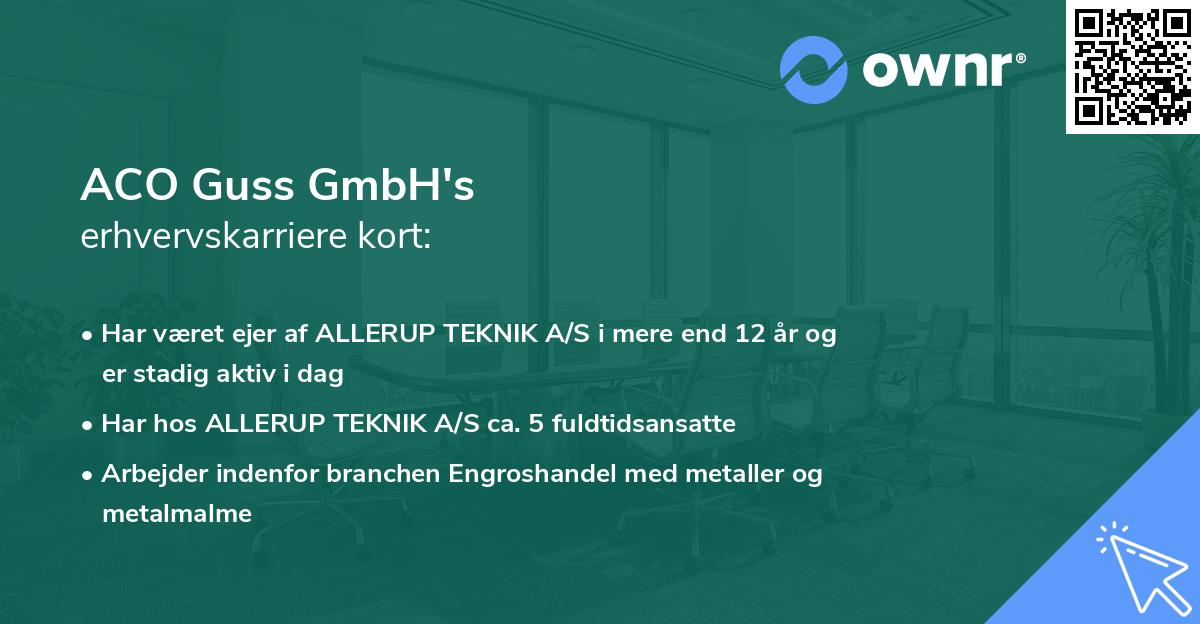ACO Guss GmbH's erhvervskarriere kort