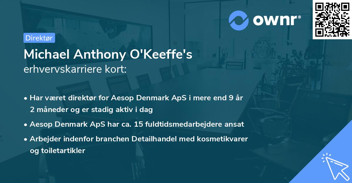 Michael Anthony O'Keeffe's erhvervskarriere kort