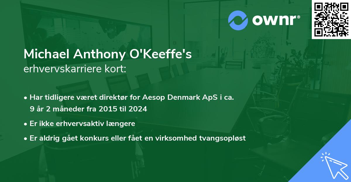 Michael Anthony O'Keeffe's erhvervskarriere kort