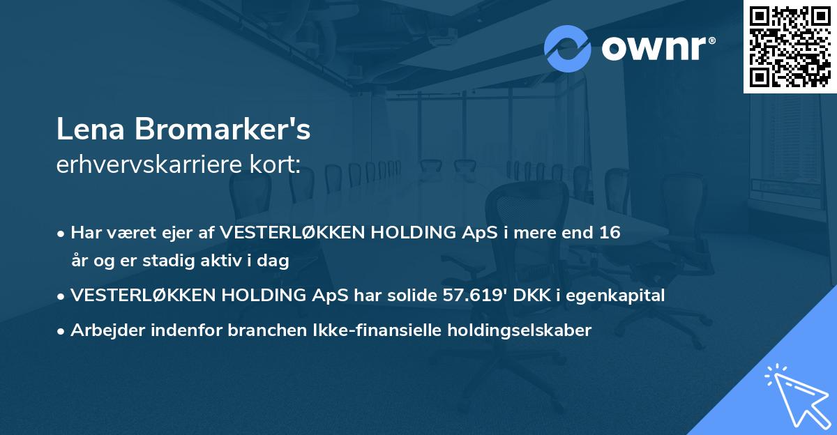 Lena Bromarker's erhvervskarriere kort