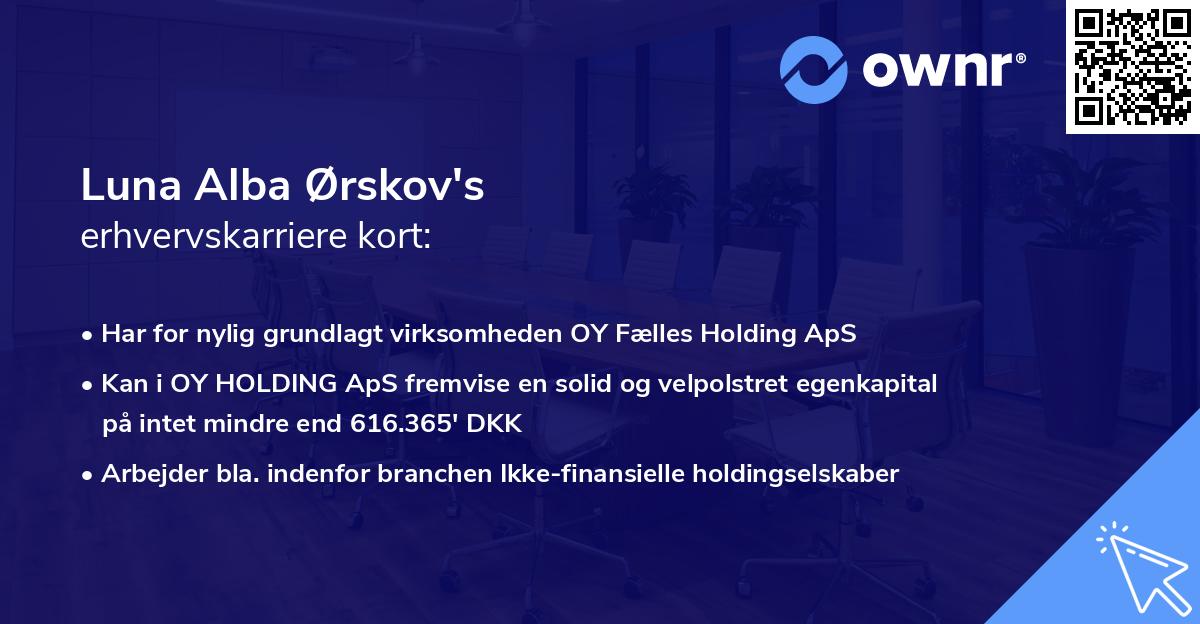 Luna Alba Ørskov's erhvervskarriere kort