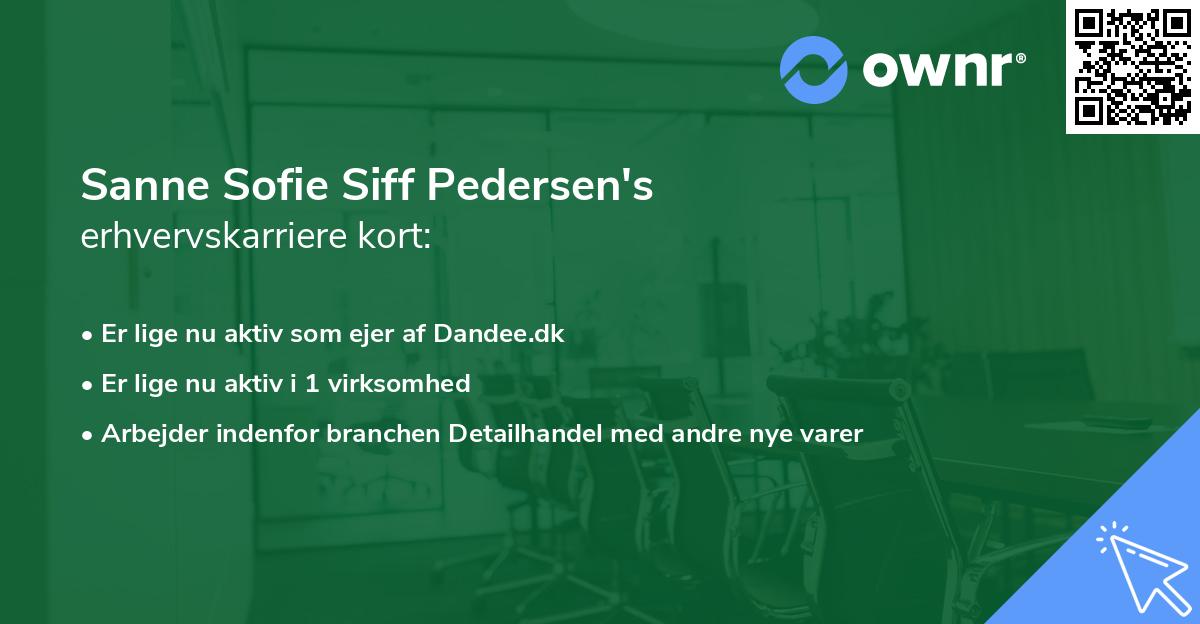 Sanne Sofie Siff Pedersen's erhvervskarriere kort