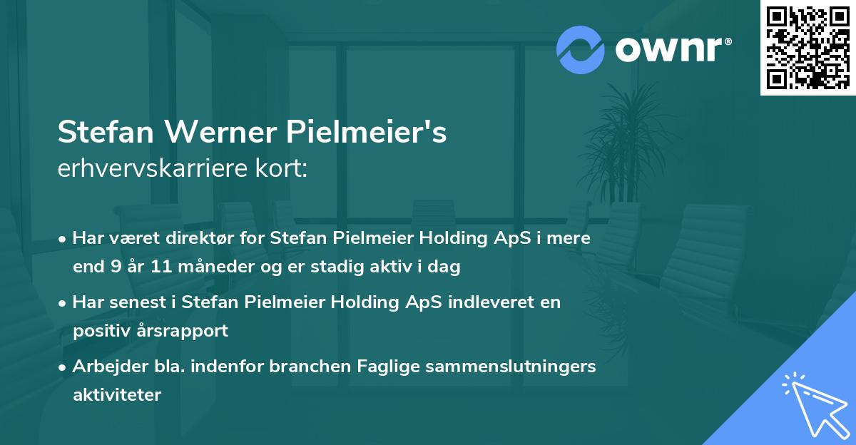 Stefan Werner Pielmeier's erhvervskarriere kort