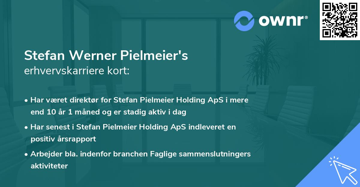 Stefan Werner Pielmeier's erhvervskarriere kort