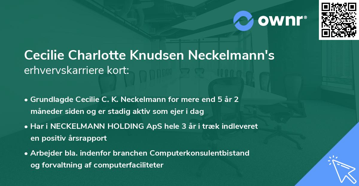 Cecilie Charlotte Knudsen Neckelmann's erhvervskarriere kort