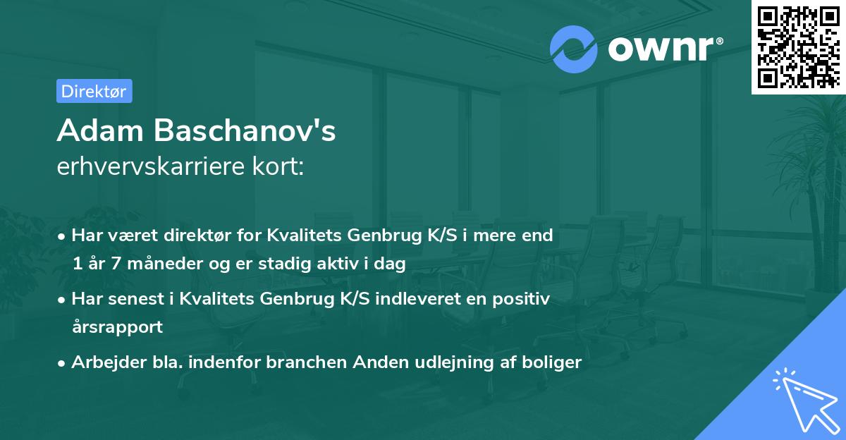 Adam Baschanov's erhvervskarriere kort