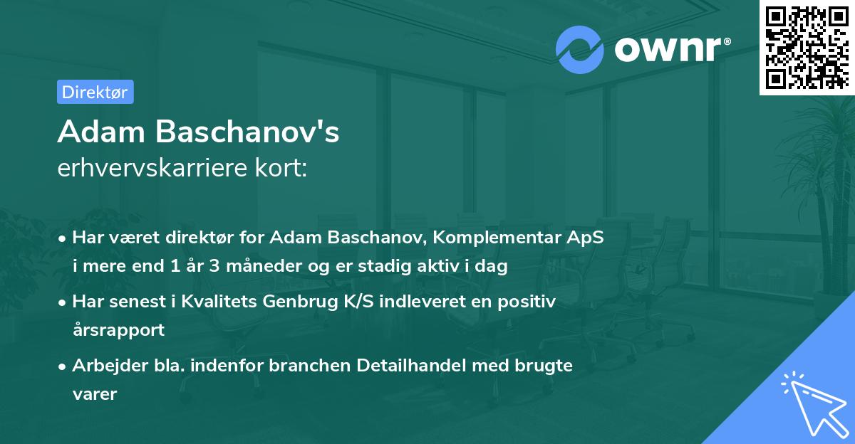 Adam Baschanov's erhvervskarriere kort