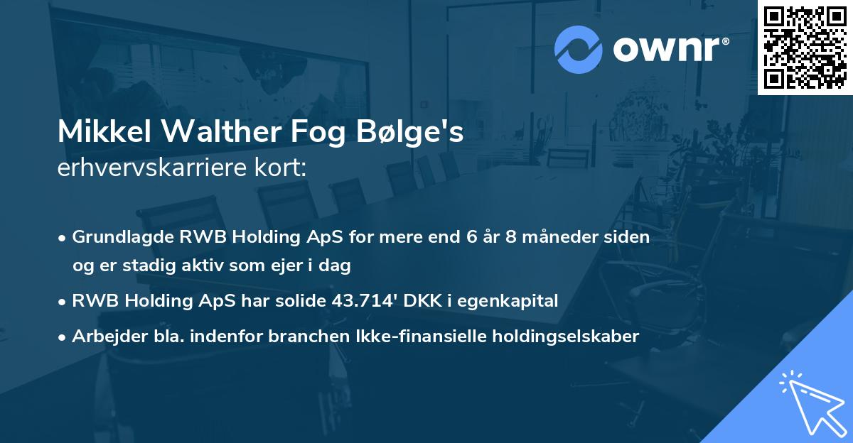 Mikkel Walther Fog Bølge's erhvervskarriere kort