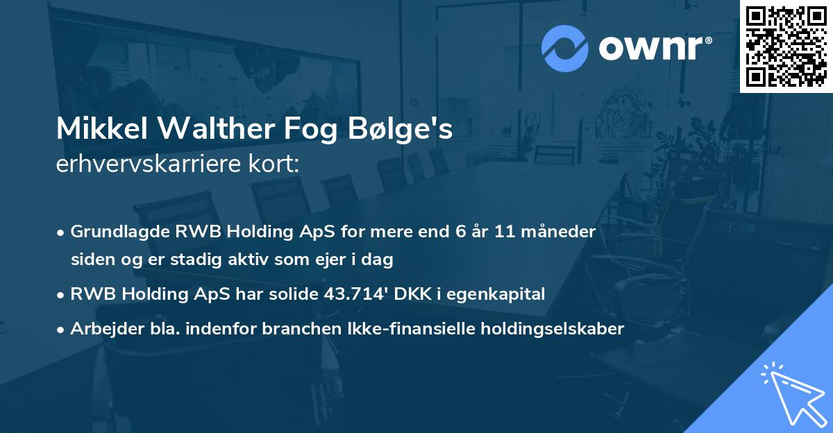 Mikkel Walther Fog Bølge's erhvervskarriere kort