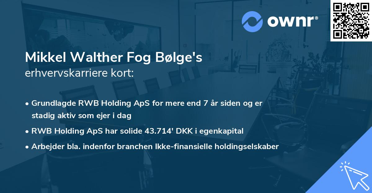 Mikkel Walther Fog Bølge's erhvervskarriere kort