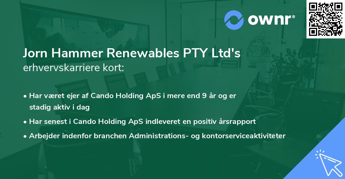 Jorn Hammer Renewables PTY Ltd's erhvervskarriere kort