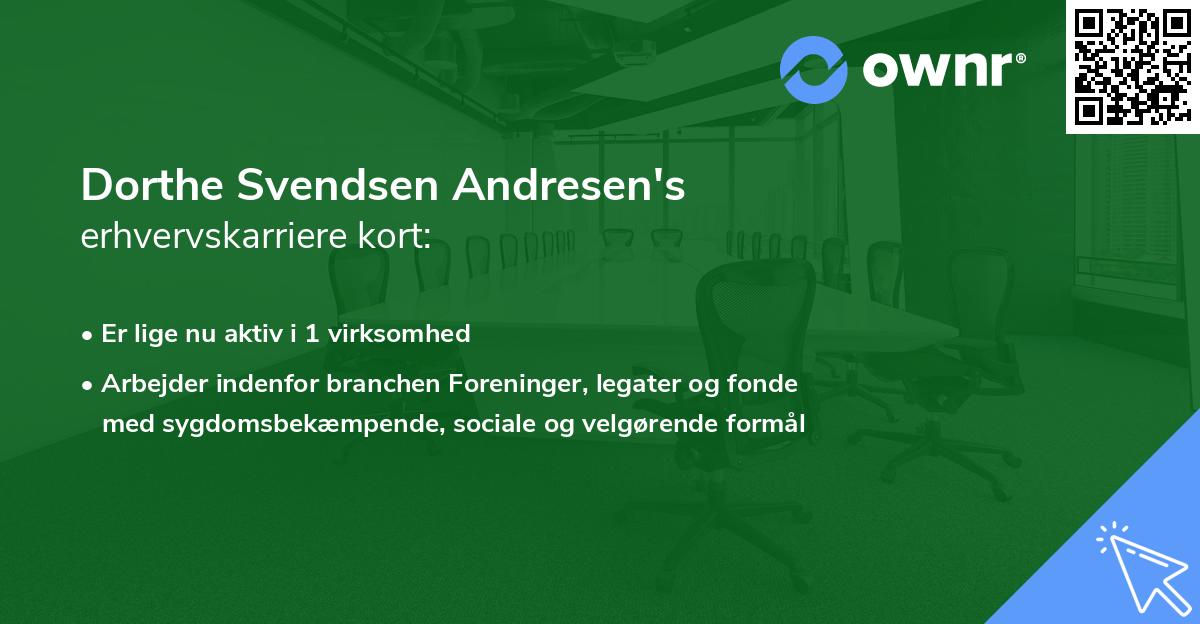 Dorthe Svendsen Andresen's erhvervskarriere kort