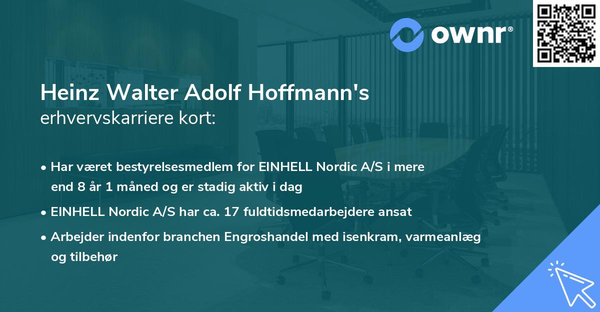 Heinz Walter Adolf Hoffmann's erhvervskarriere kort