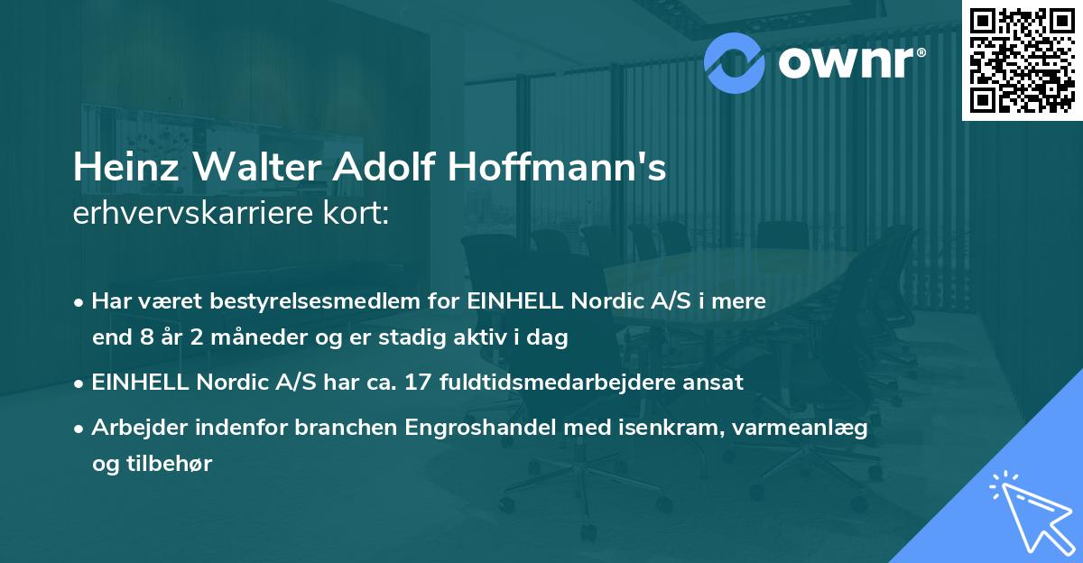 Heinz Walter Adolf Hoffmann's erhvervskarriere kort