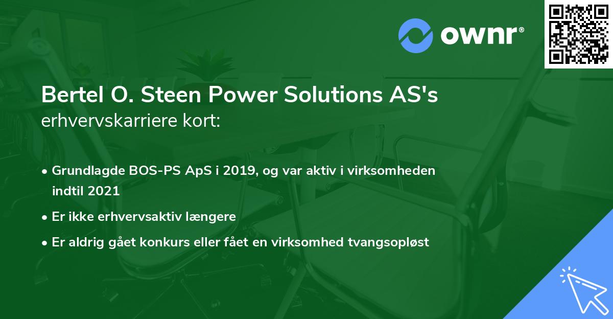 Bertel O. Steen Power Solutions AS's erhvervskarriere kort